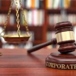 Understanding Corporate Law: What a Corporate Lawyer Can Do for You